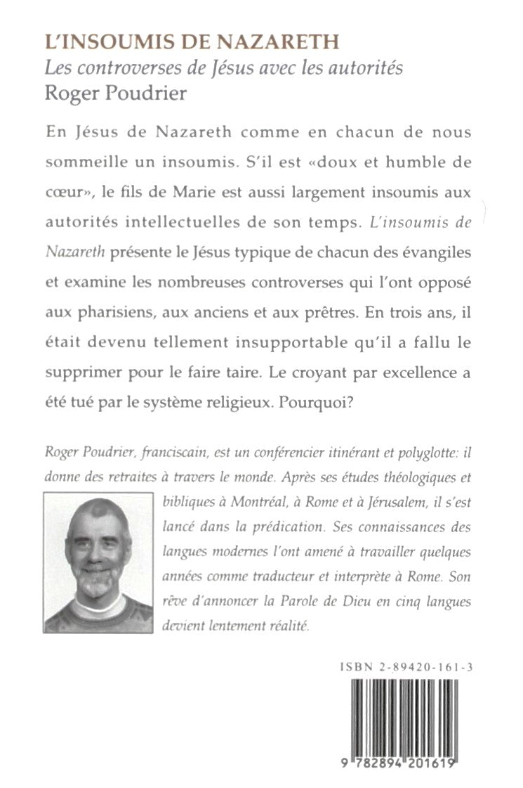 L'insoumis de Nazareth : Les controverses de Jésus avec les autorités (Roger Poudrier)