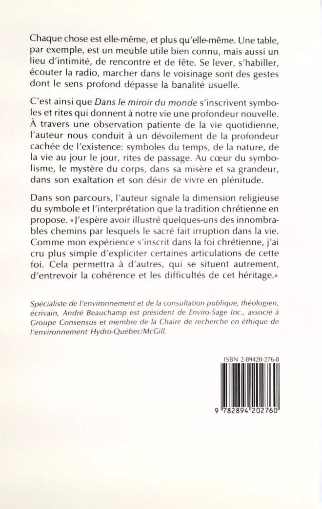 Livre Dans le miroir du monde : Symboles et rites de la vie quotidienne - André Beauchamp (Livre ...