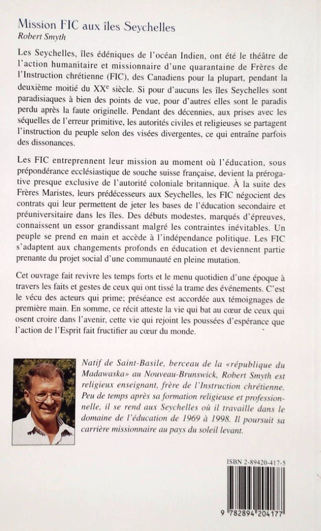 Livre Mission FIC aux îles Seychelles - Robert Smyth (Livre d'occasion) - ISBN 2894204175