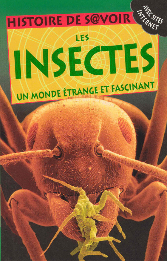 Livre Les insectes : Un monde étrange et fascinant (Livre d'occasion) - ISBN 2894285590