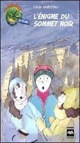 Livre L'énigme du sommet noir - Lucia Cavezzali (Livre d'occasion) - ISBN 2894286775