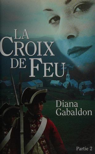 Livre La croix de feu (partie 2) (Diana Gabaldon) (Livre d'occasion) - ISBN 2894305834