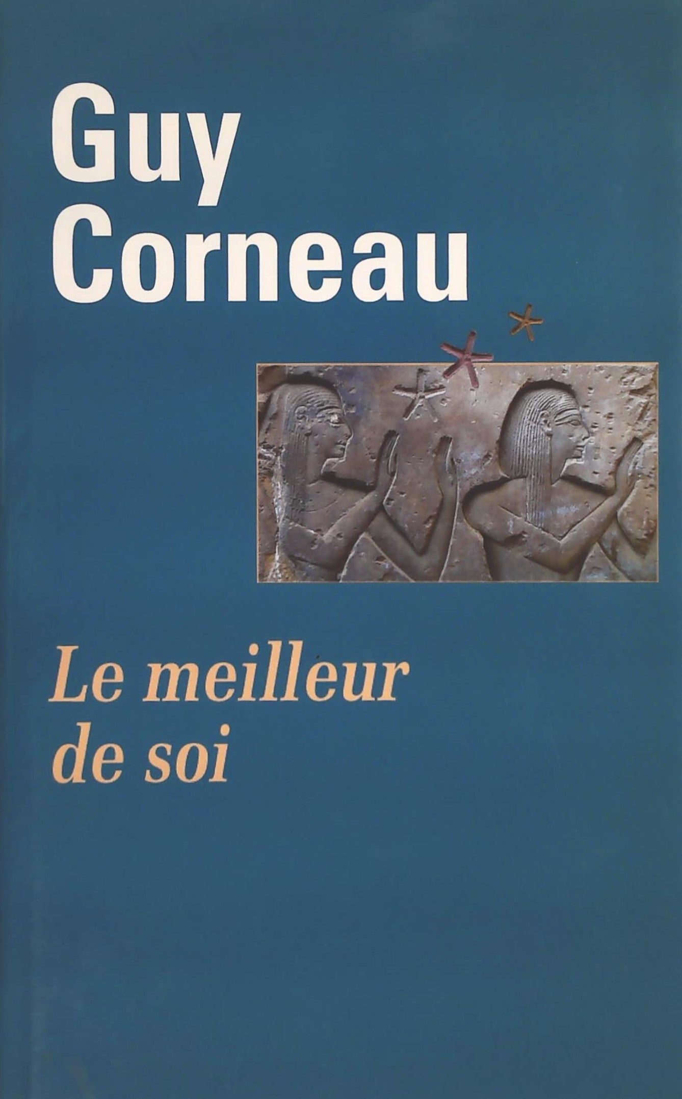 Livre Le meilleur de soi - Guy Corneau (Livre d'occasion)