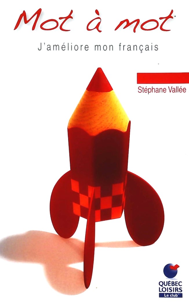 Livre Mot à mot : J'améliore mon français - Stéphane Vallée (Livre d'occasion)