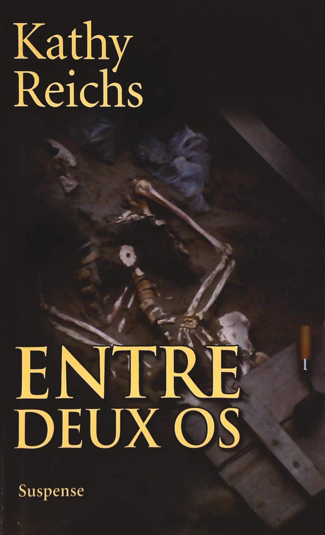 Entre deux os - Kathy Reichs