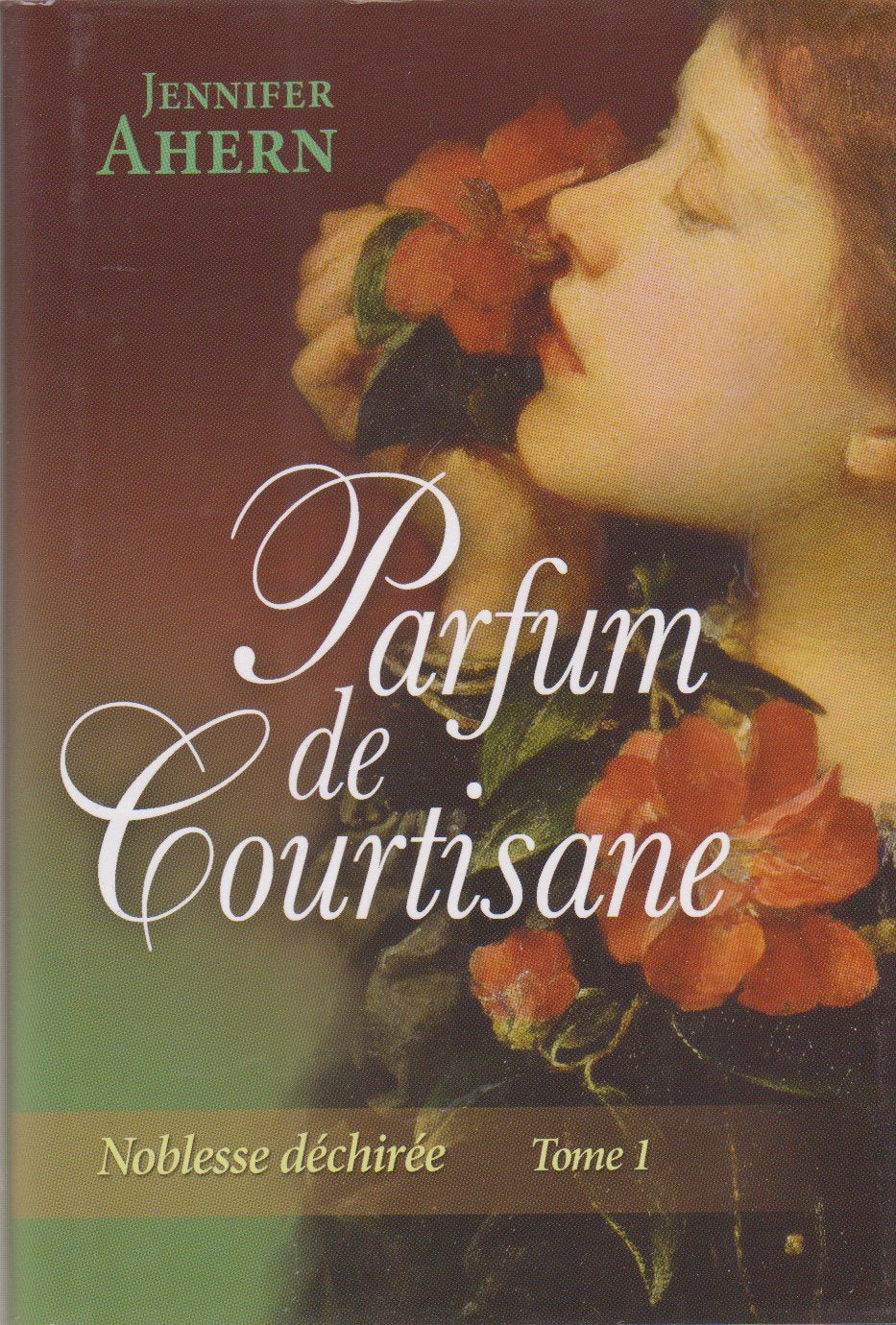 Livre Parfum de courtisane - Jennifer Ahern (Livre d'occasion) - ISBN 2894308604
