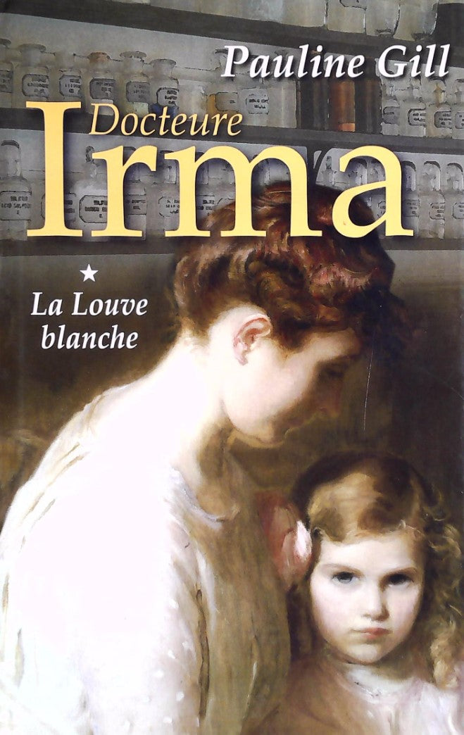 Livre La Louve blanche - Pauline Gill (Livre d'occasion)