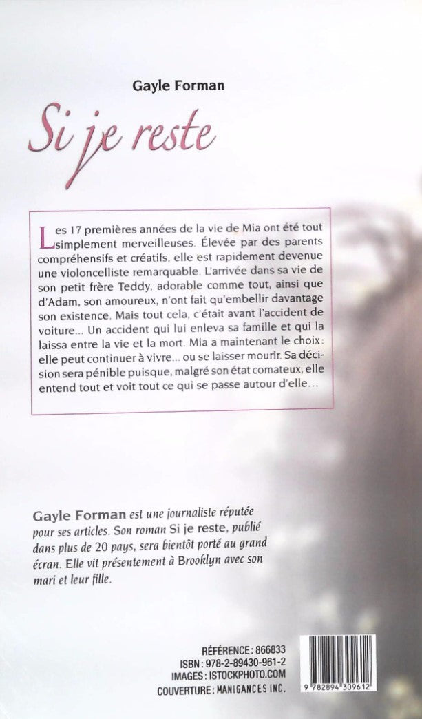 Livre Si je reste - Gayle Forman (Livre d'occasion) - ISBN 2894309619