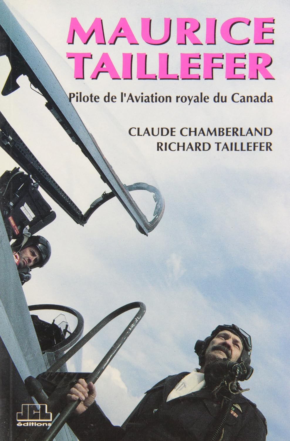 Livre Maurice Taillefer : Pilote de l'Aviation royale du Canada - Claude Chamberland (Livre d'occ...