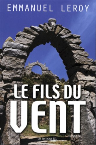 Livre Le fils du vent - Emmanuel Leroy (Livre d'occasion) - ISBN 2894313195