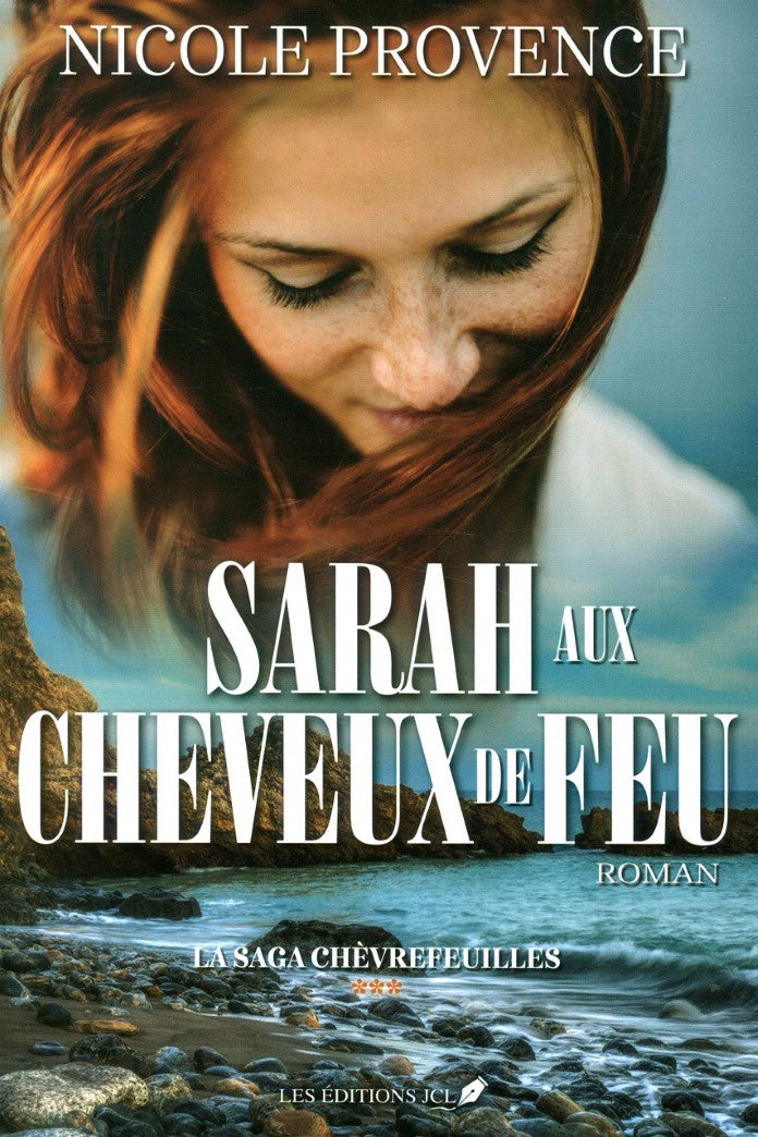 La saga Chèvrefeuilles # 2 : Sarah aux cheveux de feu - Nicole Provence