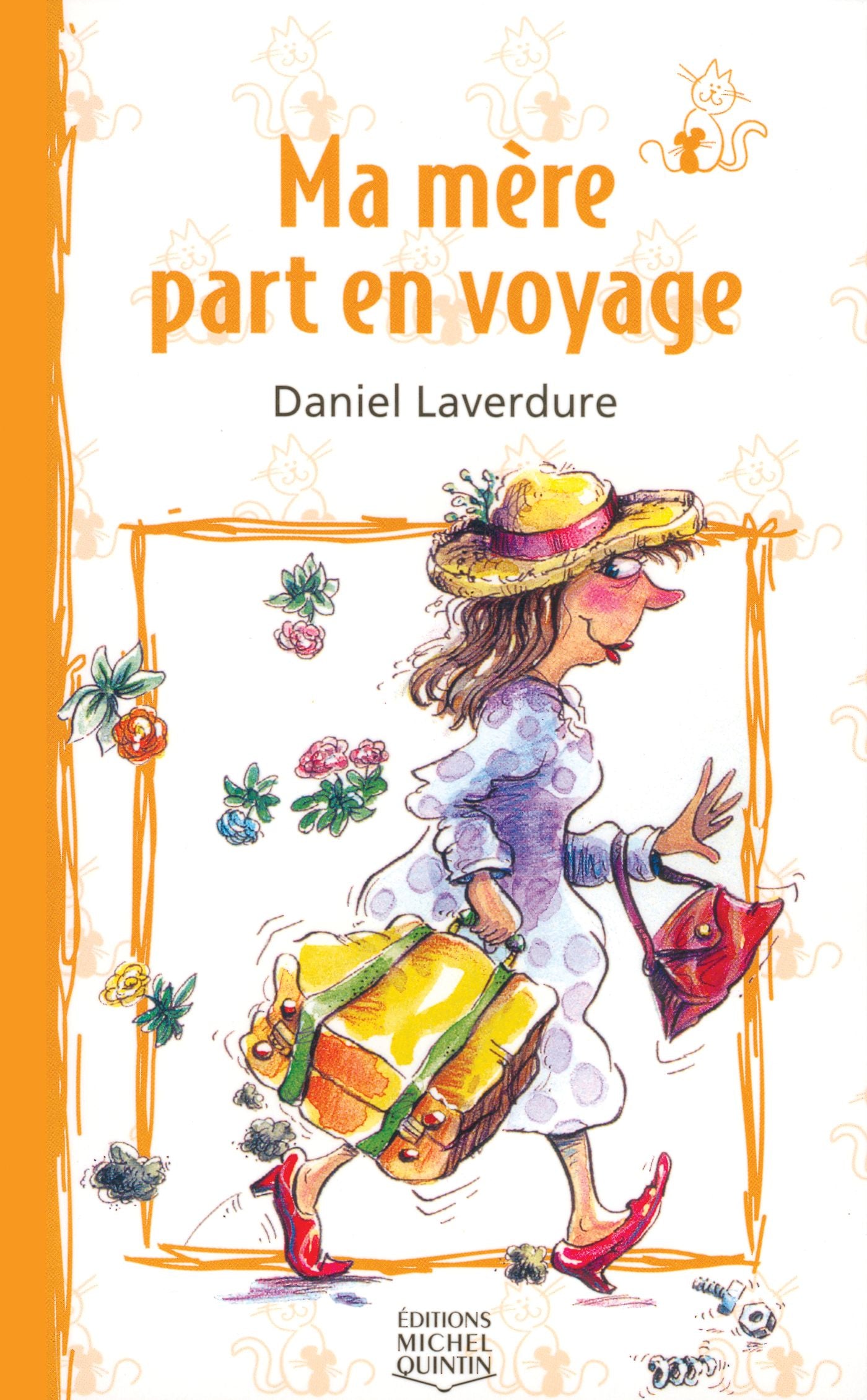 Livre Ma mère part en voyage - Daniel Laverdure (Livre d'occasion) - ISBN 2894351232