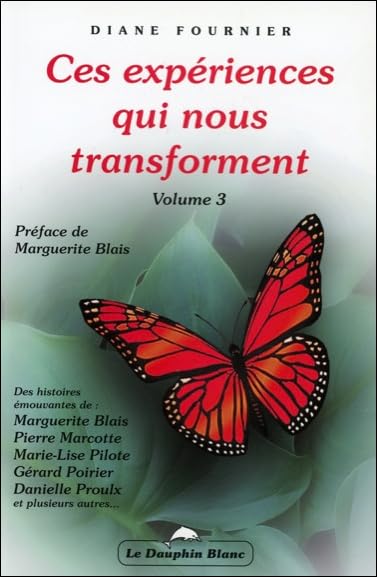Livre Ces expériences qui nous transforment - Diane Fournier (Livre d'occasion) - ISBN 2894360738