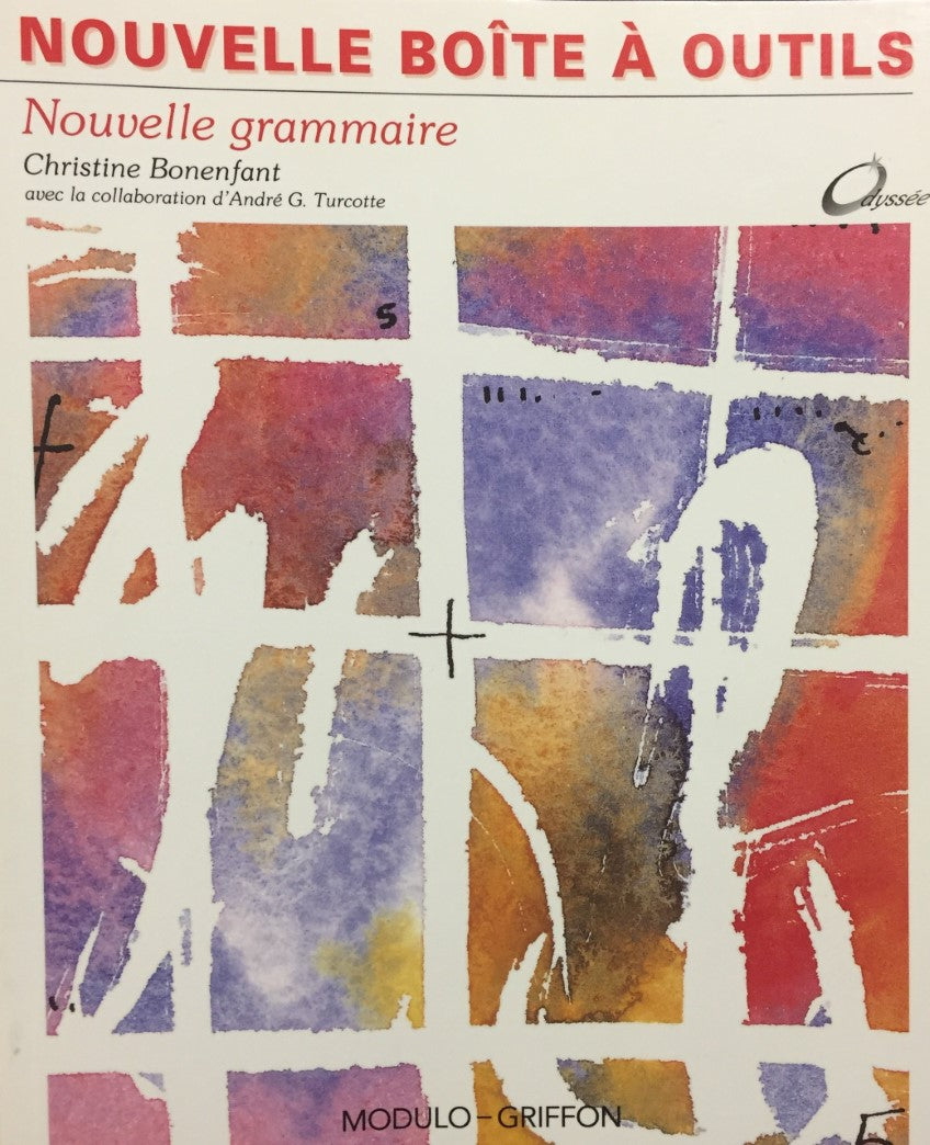 Livre Nouvelle boîte à outil : Nouvelle grammaire - Christine Bonenfant (Livre d'occasion) - ISBN...