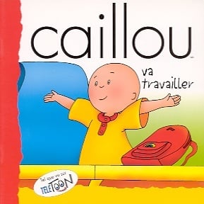 Livre Caillou va travailler (Livre d'occasion)