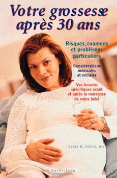 Livre Votre grossesse après 30 ans - Glade B. Curtis (Livre d'occasion)