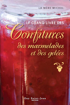 Livre Le grand livre des confitures, des marmelades et des gelées - La Mère Michel (Livre d'occas...