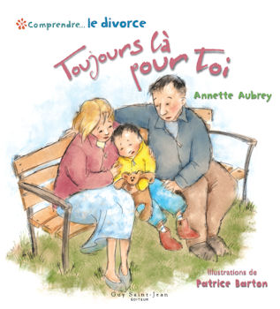Livre Toujours là pour toi : Comprendre le divorce - Annette Aubrey (Livre d'occasion) - ISBN 289...