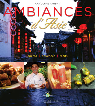 Livre Ambiances d'Asie - Carolyne Parent (Livre d'occasion) - ISBN 2894553951