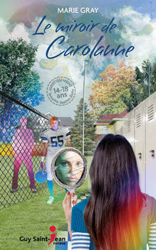 Livre Le miroir de Carolanne - Marie Gray (Livre neuf)