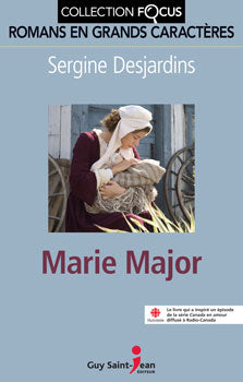 Livre Focus : Marie major roman historique inspiré de la vie d'une fille du roi dont l'époux,...