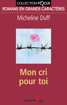 Livre Mon cri pour toi - Micheline Duff (Livre d'occasion)
