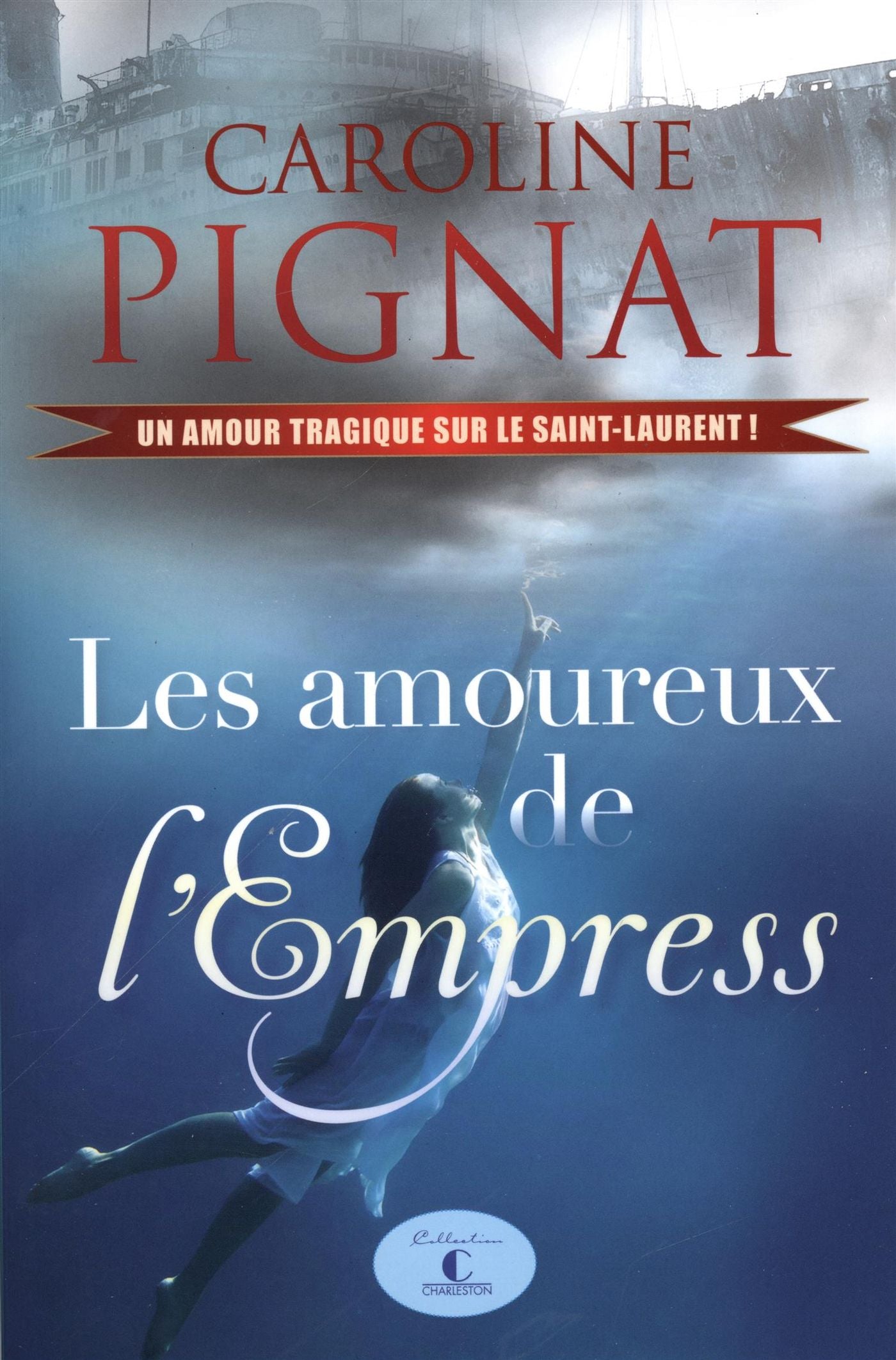 Livre Les amoureux de l'Empress (Caroline Pignat) (Livre neuf) - ISBN 2894559488