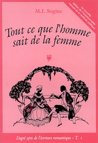 Livre Tout ce que l'homme sait de la femme - M.I. Sogine (Livre d'occasion) - ISBN 2894620225