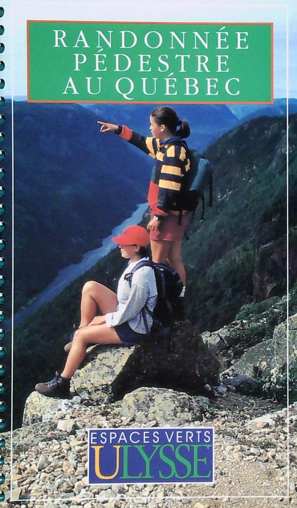 Livre ISBN 2894641079 Espaces verts : Randonnée pédestre au Québec