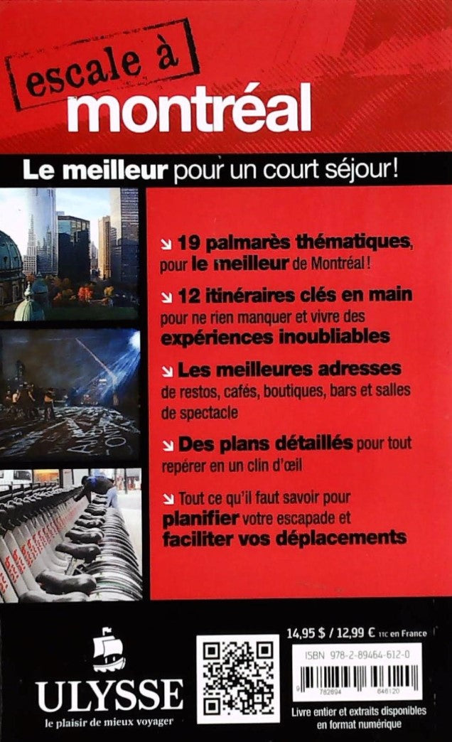 Livre Escale à Montréal ; le meilleur pour un court séjour! - Collectif (Livre d'occasion) - ISBN...