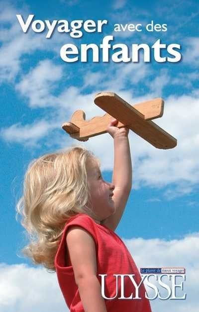 Livre Voyager avec des enfants - Collectif (Livre d'occasion) - ISBN 2894647360