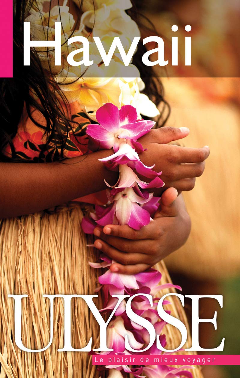 Livre ISBN 2894649088 Le plaisir de mieux voyager : Hawaii
