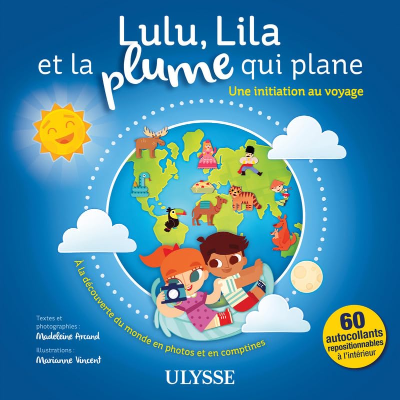 Livre Lulu, Lila et la plume qui plane : Une initiation au voyage - Madeleine Arcand (Livre d'occ...
