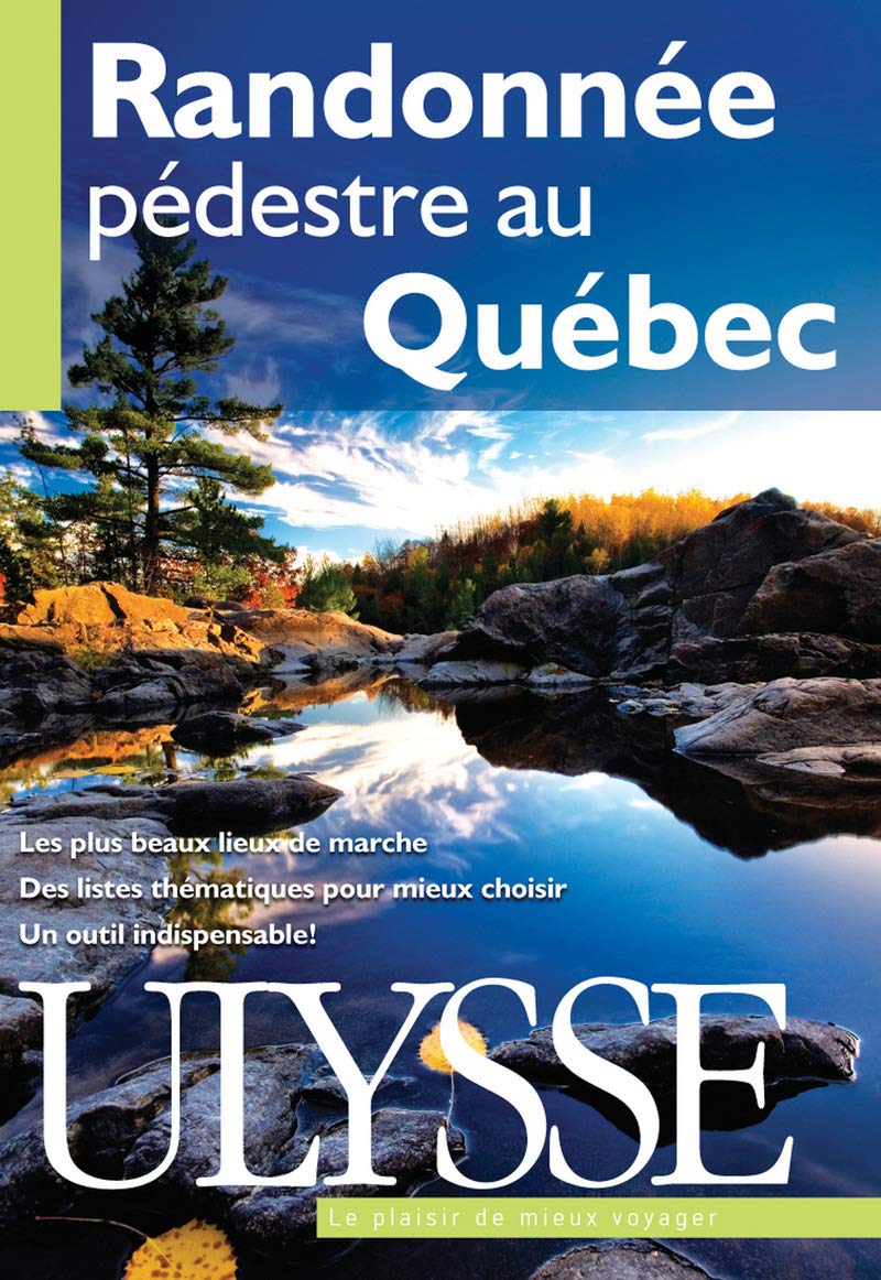 Livre ISBN 2894649614 Randonnée pédestre au Québec 6e édition