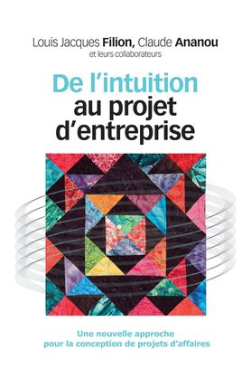 Livre De l'intuition au projet d'entreprise - Louis Jacques Filion (Livre d'occasion) - ISBN 2894...
