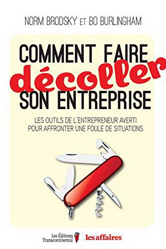 Livre Comment faire décoller son entreprise : Les outils de l'entrepreneur averti pour affronter ...