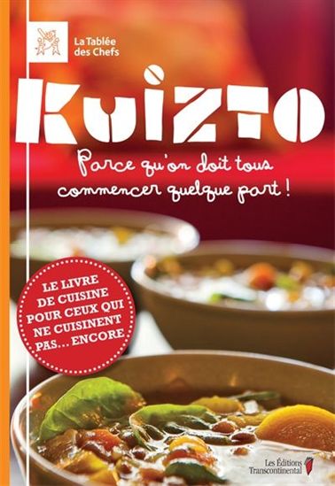 Livre Kuizto : Parce qu'on doit tous commencer quelque part! - Collectif (Livre neuf) - ISBN 2894...