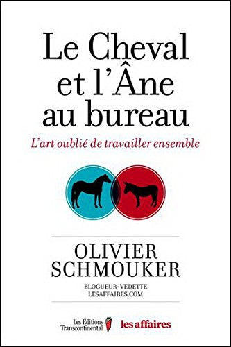 Livre L'âne et le cheval au bureau (Olivier Schmouker) (Livre neuf) - ISBN 2894727011