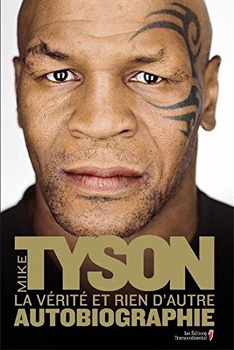 Livre La vérité et rien d'autre : autobiographie - Mike Tyson (Livre d'occasion)