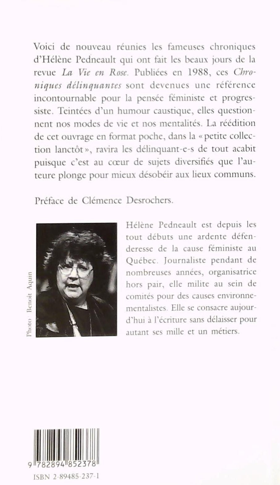Livre Chroniques délinquantes de vie en rose - Hélène Pedneault (Livre d'occasion) - ISBN 2894852371