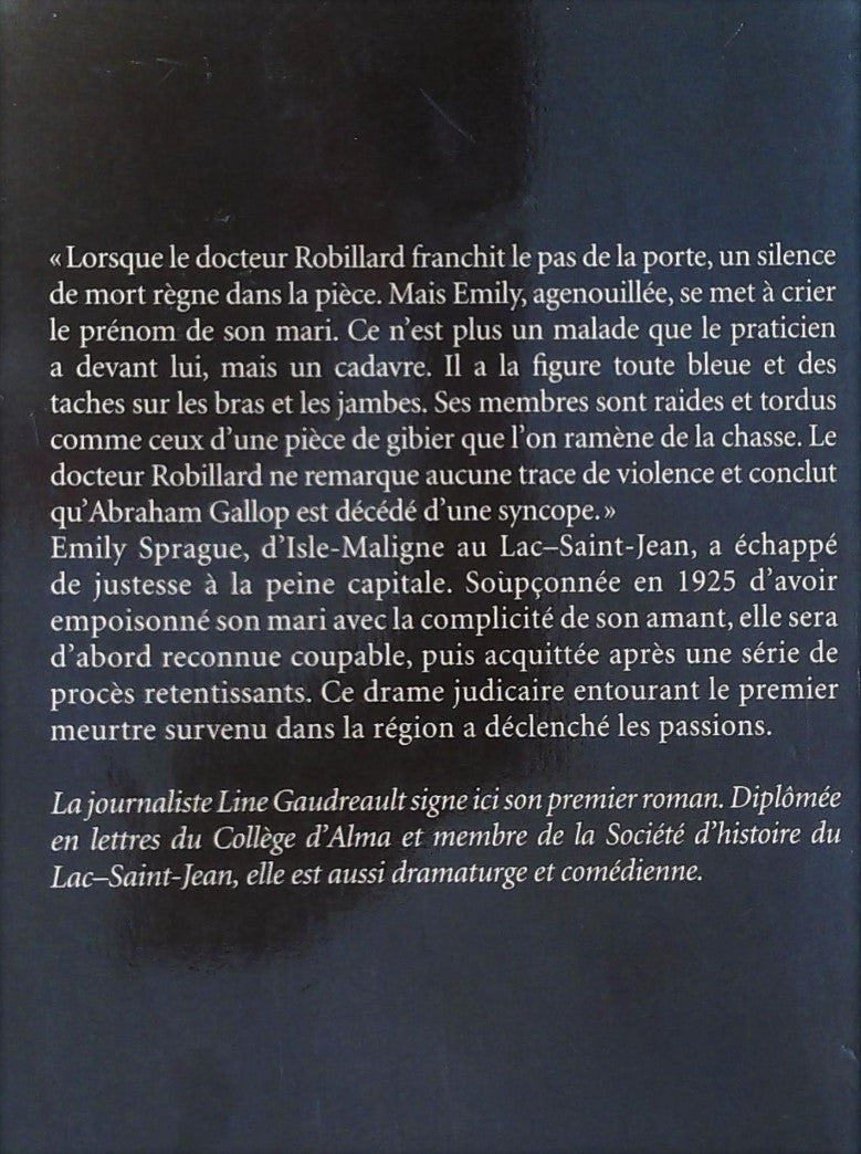 Livre Le procès d'Emily : Le premier procès pour meurtre au Lac-Saint-Jean (Line Gaudreault)...