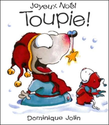 Livre Joyeux Noël Toupie! - Dominique Jolin (Livre d'occasion) - ISBN 2895121745