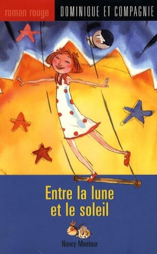 Livre Entre le soleil et la lune - Nancy Montour (Livre d'occasion) - ISBN 2895122822