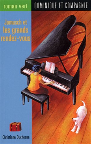 Livre Jonusch et les Grands Rendez Vous - Christiane Duchesne (Livre d'occasion) - ISBN 2895123217