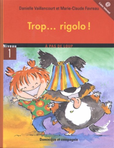 Livre Trop… rigolo! - Danielle Vaillancourt (Livre d'occasion) - ISBN 289512390X