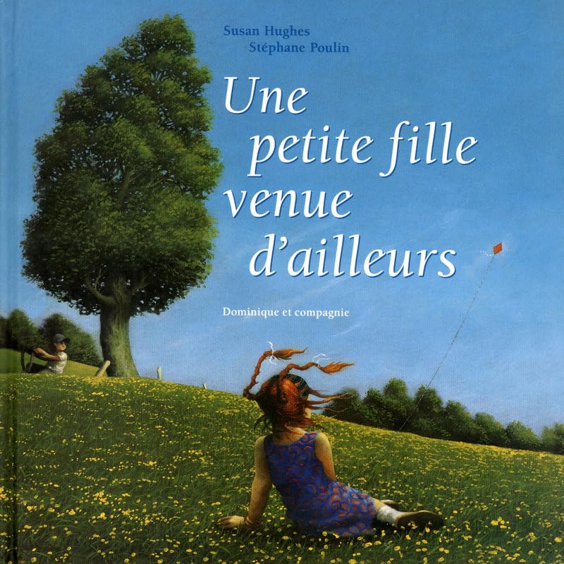 Livre Une petite fille venue d'ailleurs - Susan Hughes (Livre d'occasion) - ISBN 2895124485