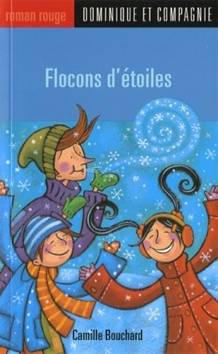 Livre Flocons d'étoiles - Camille Bouchard (Livre d'occasion) - ISBN 2895125465