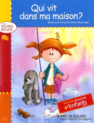 Livre ISBN 2895127220 À pas de souris : Qui vit dans ma maison? (Béatrice M. Richet)