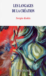 Livre Les langages de la création - Sergio Kokis (Livre d'occasion) - ISBN 2895182035
