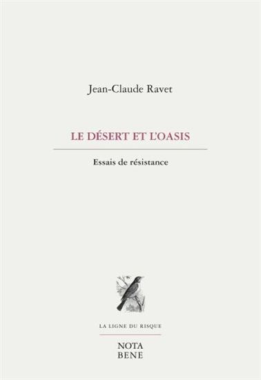 Livre Le désert et l'oasis : Essai de résistance - Jean-Claude Ravet (Livre d'occasion) - ISBN 28...